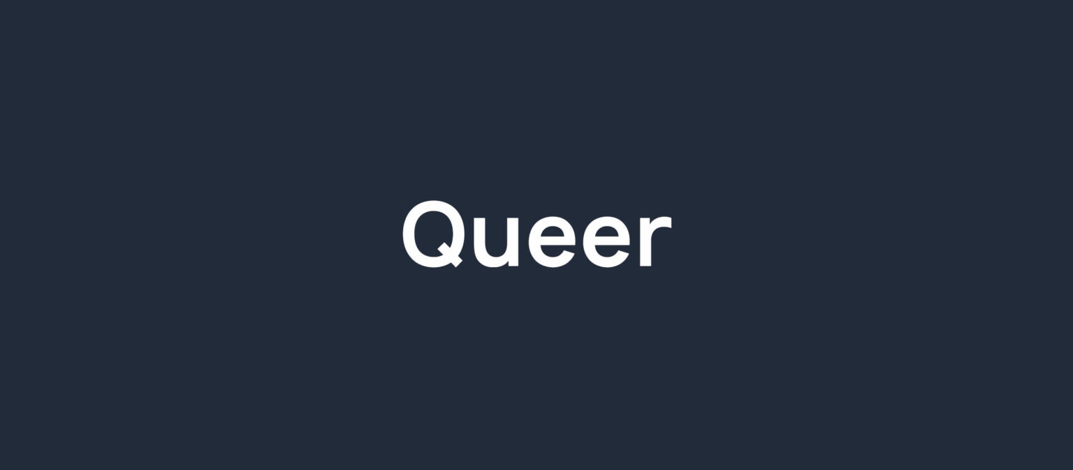 Wat is queer? Vrouw uit de Kast Wat is queer? Vrouw uit de Kast