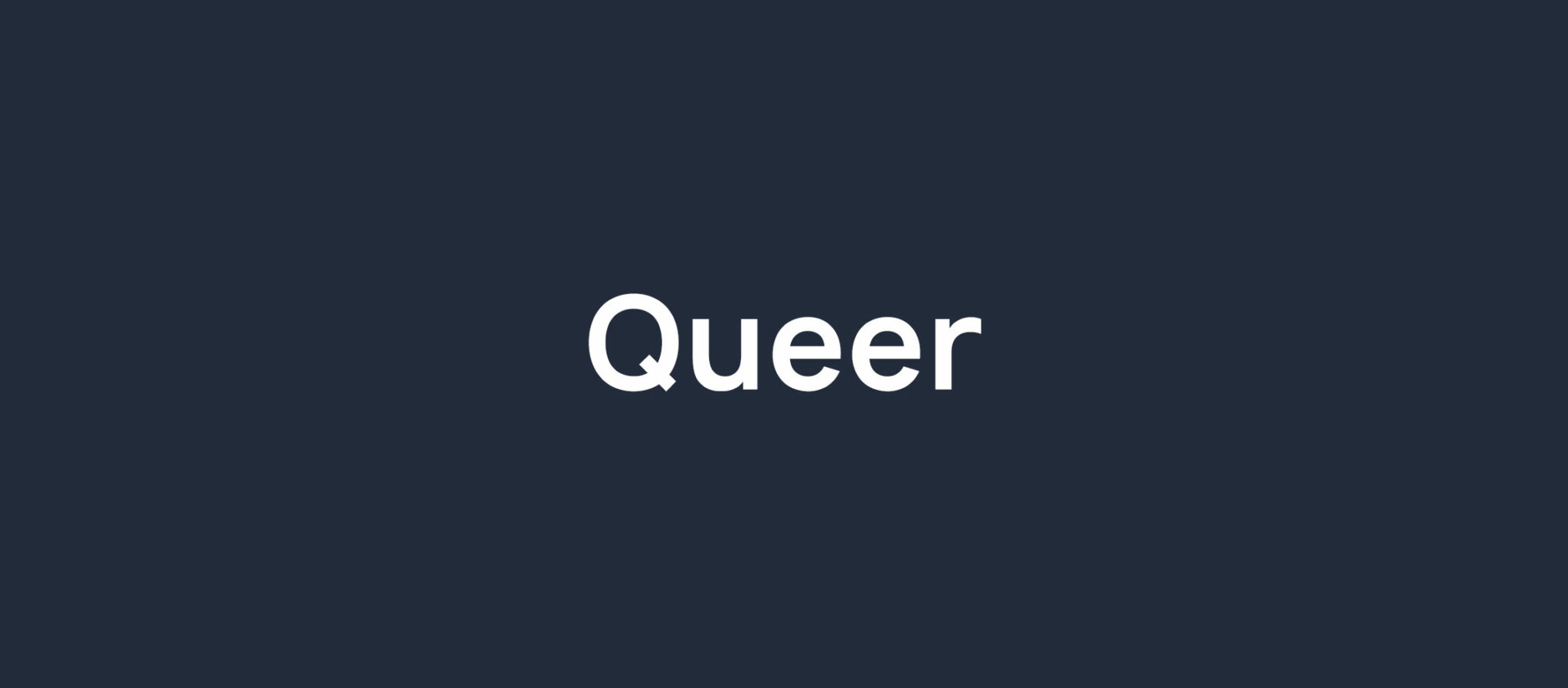 Wat is queer? Vrouw uit de Kast Wat is queer? Vrouw uit de Kast